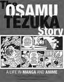 book cover for The Osamu Tezuka Story: A Life in Manga and Anime